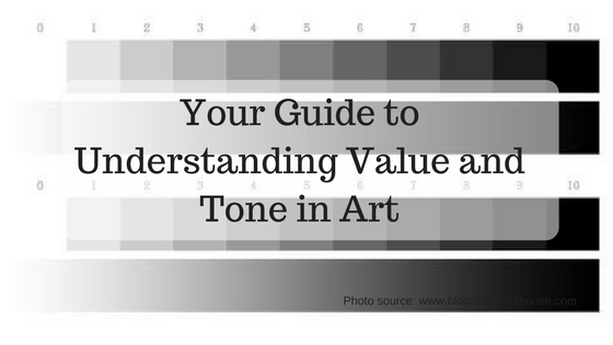 Your Guide to Understanding Value and Tone in Art