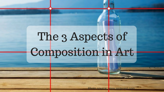 The 3 Aspects of Composition in Art
